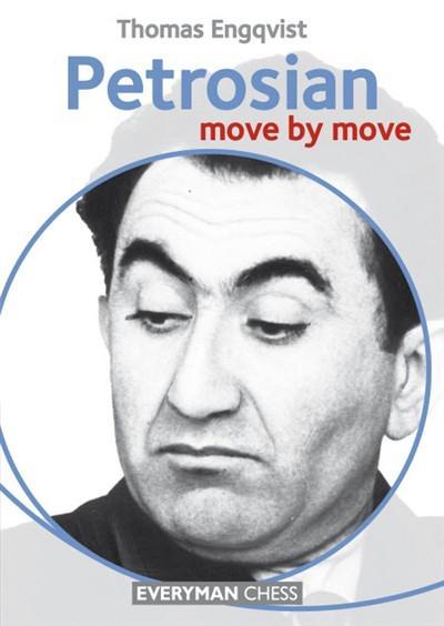 Petrosian: Move by Move - Engqvist - Book - Chess-House
