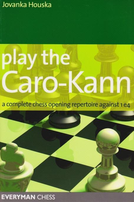 Play the Caro-Kann - Houska - Book - Chess-House