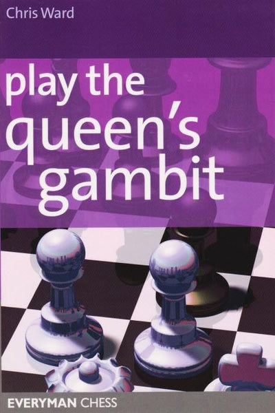 Play the Queen's Gambit - Ward - Book - Chess-House