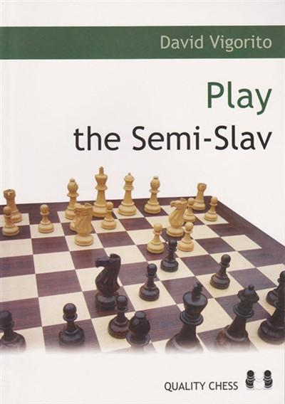 Play the Semi-Slav - Vigorito - Book - Chess-House