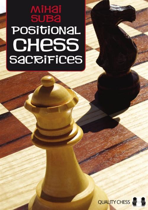 Positional Chess Sacrifices - Suba - Book - Chess-House