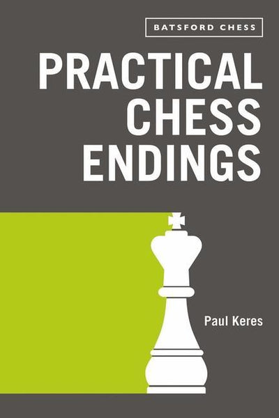 Practical Chess Endings - Keres - Book - Chess-House