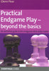 Practical Endgame Play: Beyond the basics - Flear - Book - Chess-House