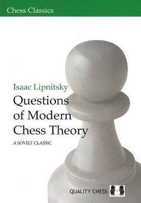 Questions of Modern Chess theory - Lipnitsky - Book - Chess-House