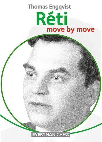 Reti: Move by Move - Engqvist - Upcoming Titles - Chess-House