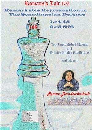 Roman's Lab #105 Remarkable Rejunevation in the Scandinavian Defense - Software DVD - Chess-House