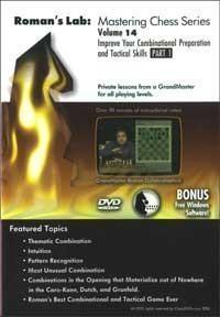 Roman's Lab #14, Improve Your Combinational Preparation and Tactics Skills Part 1 (DVD) - Software DVD - Chess-House