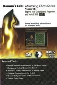 Roman's Lab #15, Improve Your Combinational Preparation and Tactics Skills Part 2 (DVD) - Software DVD - Chess-House