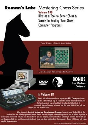 Roman's Lab #18, Blitz as a Tool to Better Chess, Secrets in Beating Chess Computer Programs (DVD) - Software DVD - Chess-House