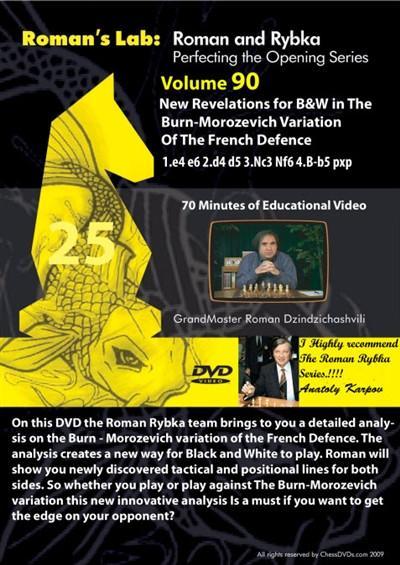Roman's Lab #90 - New Revelations for Black and White in the Burn-Morozevich Variation of the French Defence - Software DVD - Chess-House