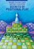 Secrets of Positional Play: School of Future Champions 4 - Dvoretsky - Book - Chess-House