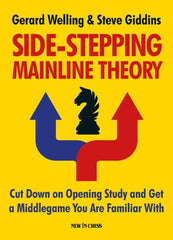 Side-Stepping Mainline Theory - Welling & Giddins - Book - Chess-House