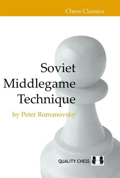 Soviet Middlegame Technique - Romanovsky - Book - Chess-House
