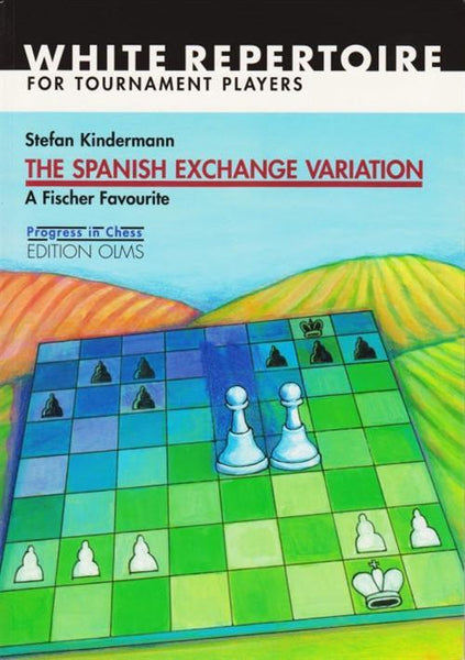 Spanish Exchange Variation - Kindermann - Book - Chess-House