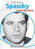 Spassky: Move by Move - Franco - Book - Chess-House