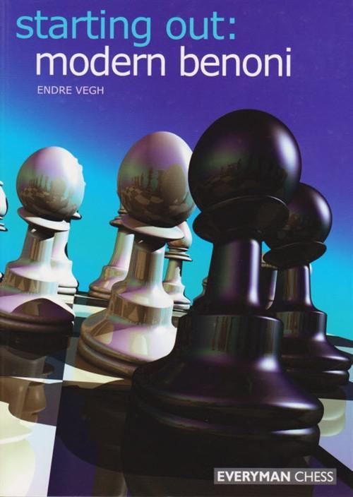 Starting Out: Modern Benoni - Vegh – Chess House