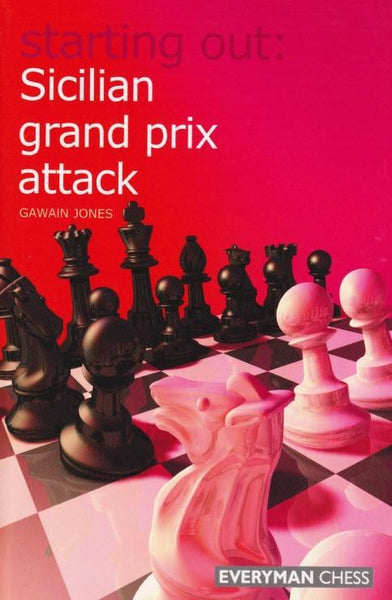 Starting Out: Sicilian Grand Prix Attack - Jones, G. - Book - Chess-House