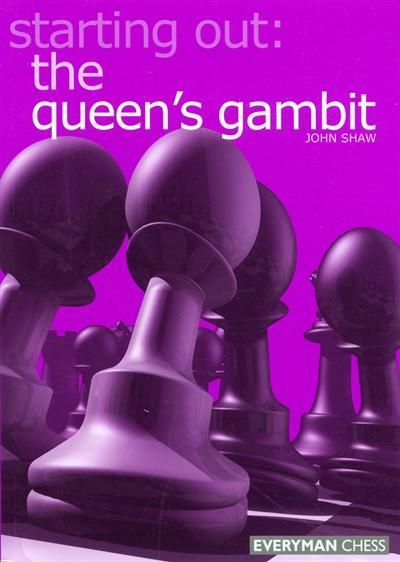 Starting Out: The Queen's Gambit - Shaw - Book - Chess-House