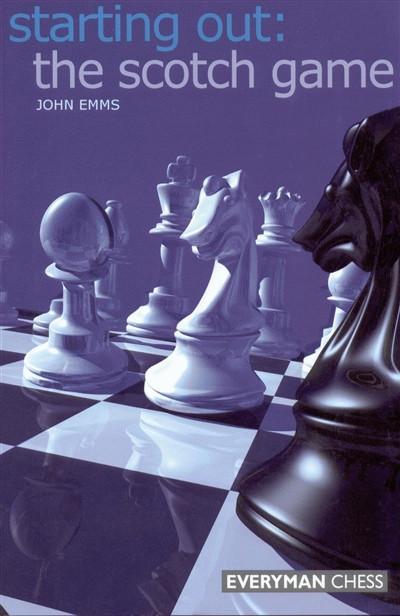 Starting Out: The Scotch Game - Emms - Book - Chess-House