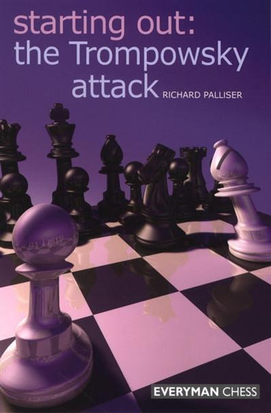 Starting Out: The Trompowsky Attack - Palliser - Book - Chess-House