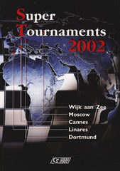 Super Tournaments 2002 - Book - Chess-House
