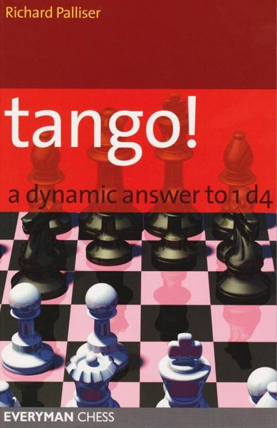 Tango! A Dynamic Answer to 1d4 - Palliser - Book - Chess-House