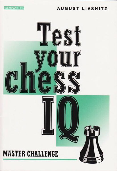 Test Your Chess IQ: Master Challenge - Livshitz - Book - Chess-House