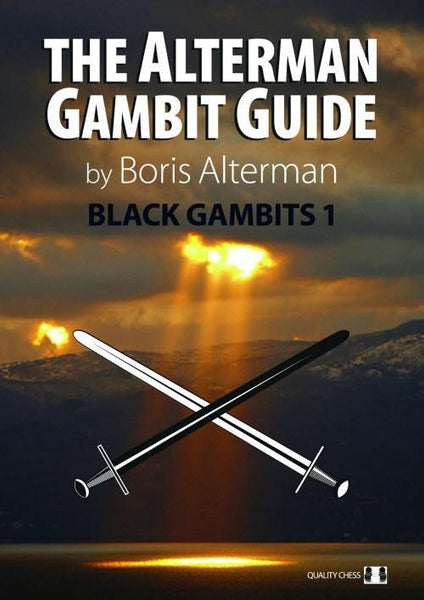 The Alterman Gambit Guide: Black Gambits 1 - Alterman - Book - Chess-House