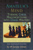 The Amateur's Mind 2nd Edition / Expanded - Silman - Book - Chess-House