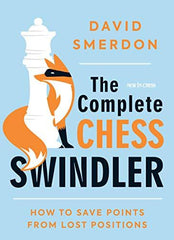 The Complete Chess Swindler - Smerdon - Book - Chess-House