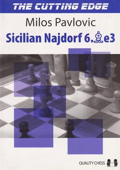 The Cutting Edge 2: Sicilian Najdorf 6.Be3 - Pavlovic - Book - Chess-House