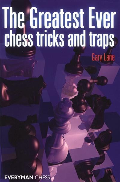 The Greatest Ever Chess Tricks and Traps - Lane - Book - Chess-House