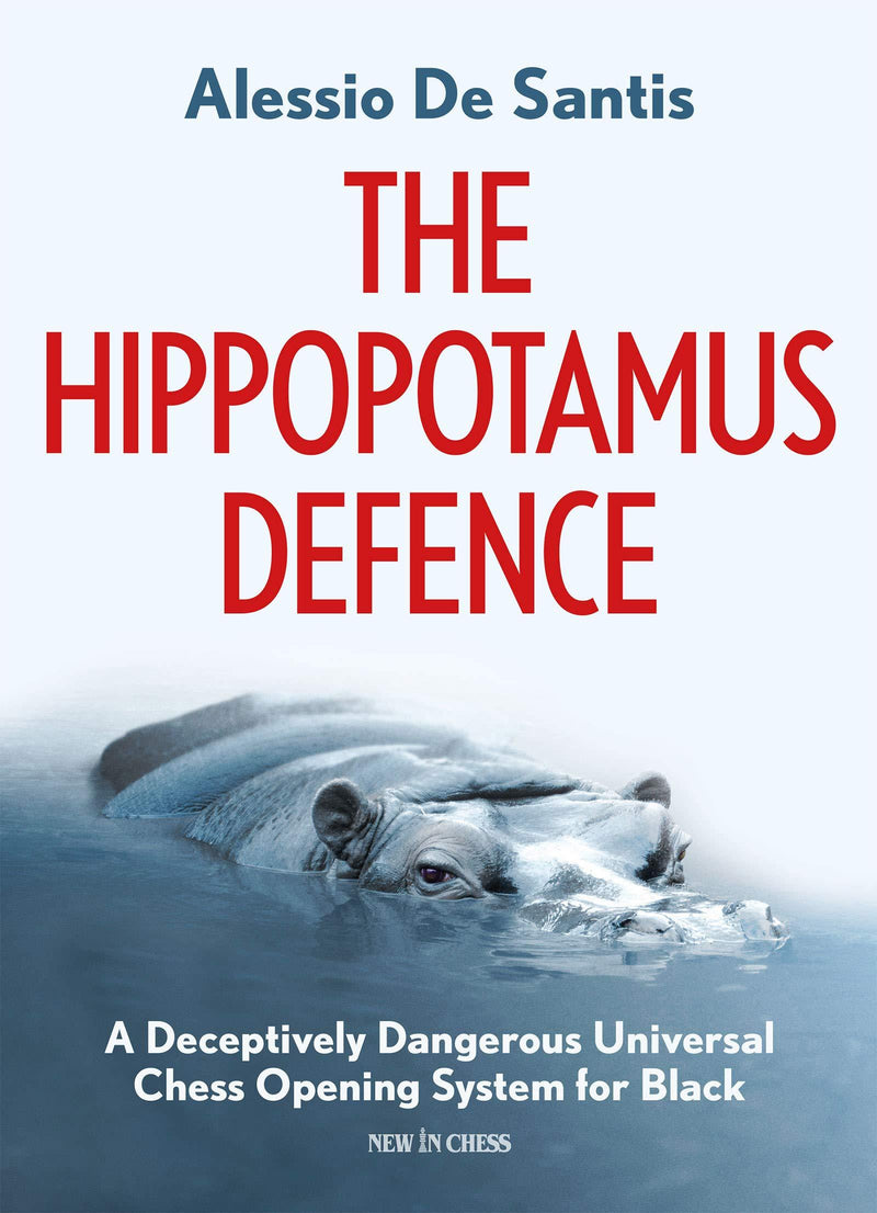 The Hippopotamus Defence - De Santis