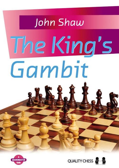 The King's Gambit - Shaw - Book - Chess-House