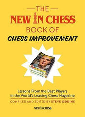 The New In Chess Book of Chess Improvement: Lessons From the Best Players in the World - Giddins - Upcoming Titles - Chess-House