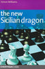 The New Sicilian Dragon - Williams - Book - Chess-House