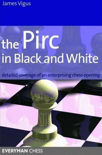 The Pirc in Black and White - Vigus - Book - Chess-House