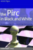 The Pirc in Black and White - Vigus - Book - Chess-House