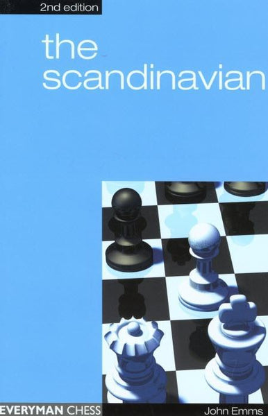 The Scandinavian, 2nd edition - Emms - Book - Chess-House