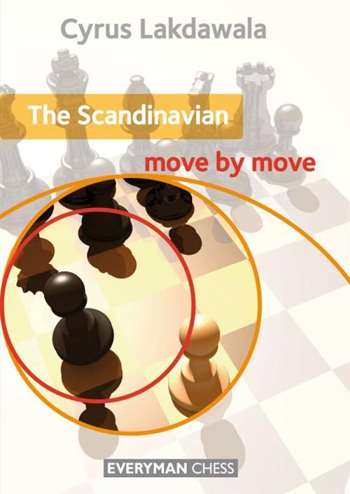 The Scandinavian: Move by Move - Lakdawala