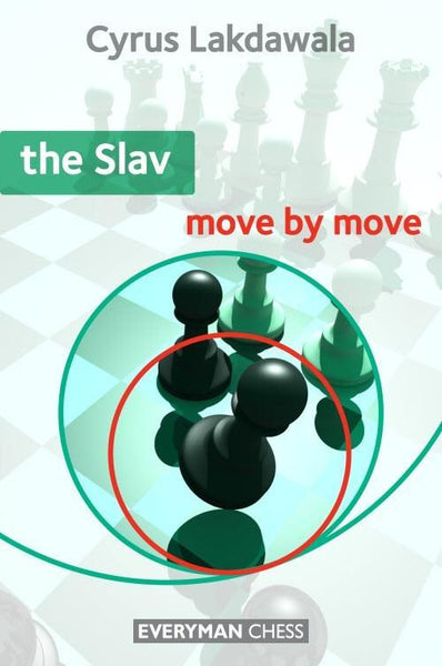 The Slav: Move by Move - Lakdawala - Book - Chess-House