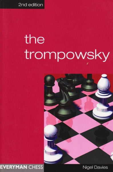 The Trompowsky, 2nd edition - Davies - Book - Chess-House