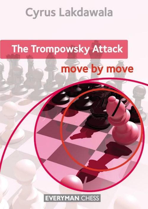 The Trompowsky Attack: Move by Move - Lakdawala