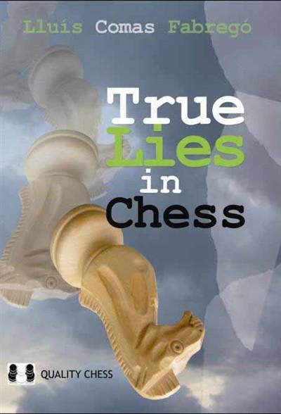 True Lies in Chess - Fabrego - Book - Chess-House