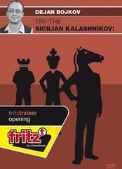 Try the Sicilian Kalashnikov - Bojkov - Software DVD - Chess-House