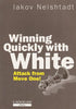 Winning Quickly with White - Neishtadt, I. - Book - Chess-House
