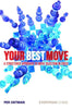Your Best Move: A Structured Approach to Move Selection in Chess - Per Ostman - Book - Chess-House